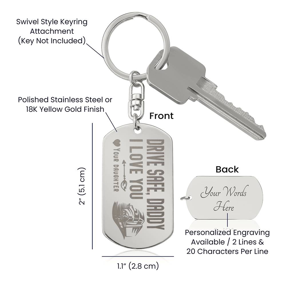 Engraved Dog Tag Keychain - Drive Safe Daddy - Gadget and Glam Shop