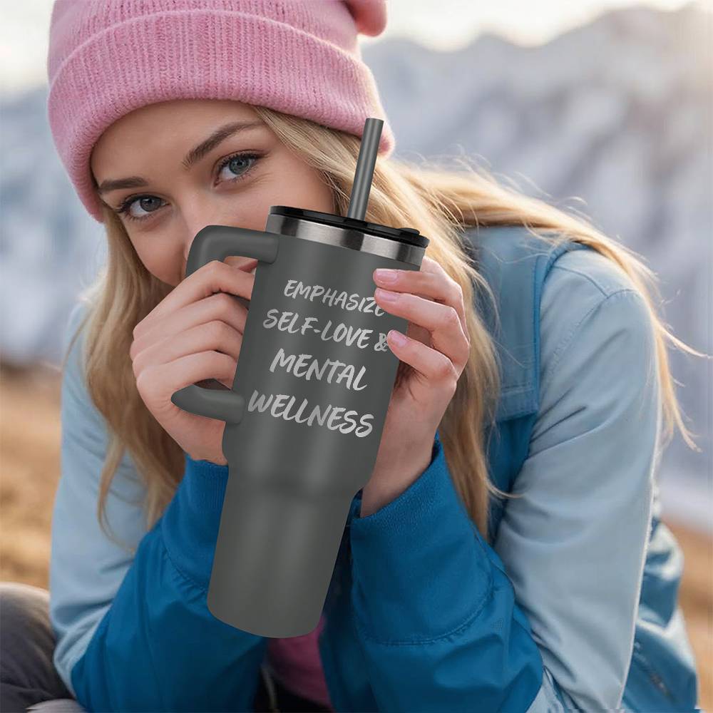 Pinnacle 40 - oz. Stainless Steel Tumbler Emphasizing Self - Love and mental Wellness - Gadget and Glam Shop