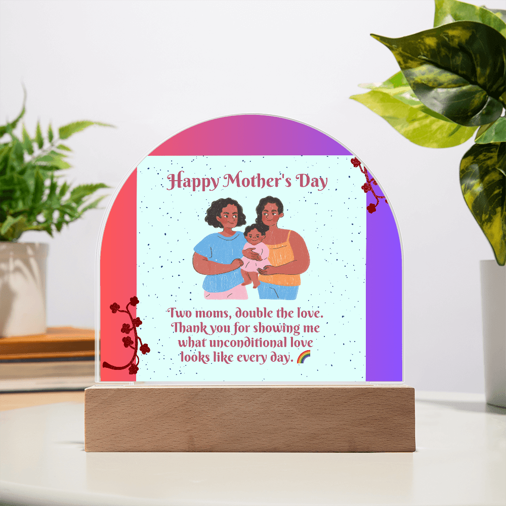 Two Moms, Double the Love – Acrylic Dome Plaque for Mother's Day - Gadget and Glam Shop