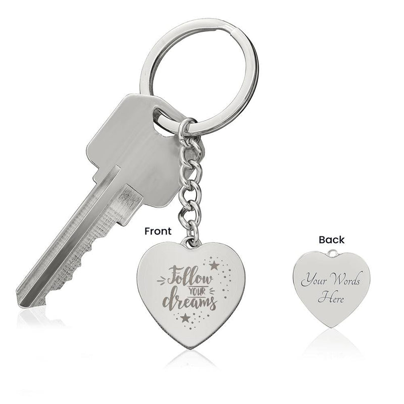 Engraved Heart Keychain - Follow Your Dreams