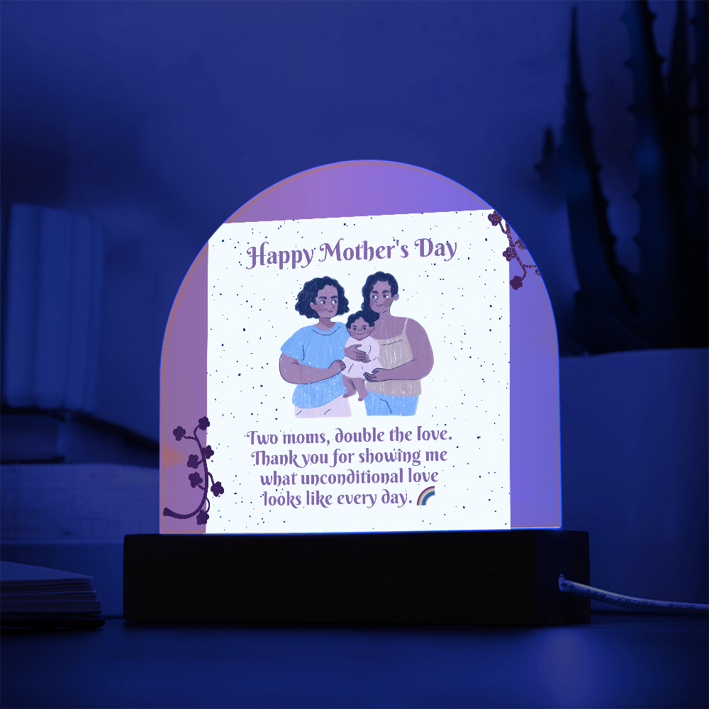 Two Moms, Double the Love – Acrylic Dome Plaque for Mother's Day