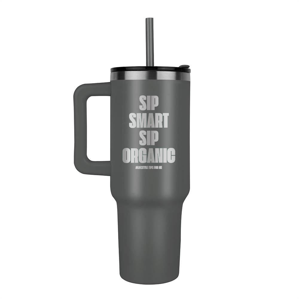 Sip Smart, Sip Organic - 40oz. Tumbler