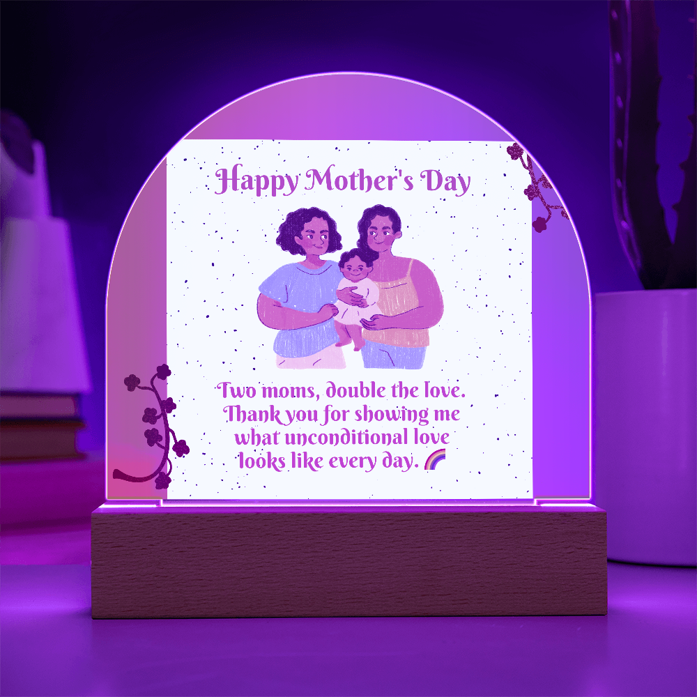 Two Moms, Double the Love – Acrylic Dome Plaque for Mother's Day